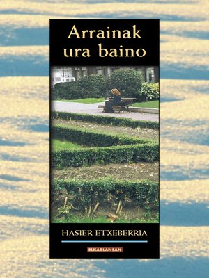 cover image of Arrainak ura baino